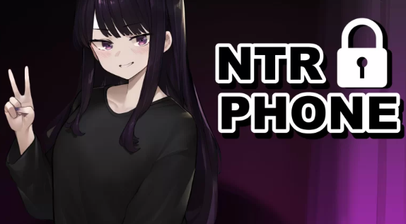 【SLG/官中/PC/安卓】NTR手机 NTR Phone v0.23.0 [PC/安卓]-破次元